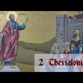 2 Thessalonians: Chapter-by-Chapter Commentary
