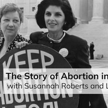 The Story of Abortion in America (with Leah Savas)