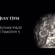 July 13th: Esther 9 & 10 & 1 Timothy 5