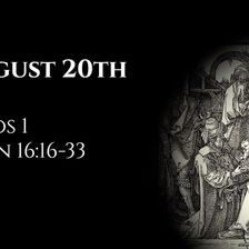 August 20th: Amos 1 & John 16:16-33