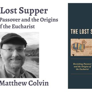 'The Lost Supper' with Matthew Colvin