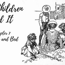 Five Children and It—Chapter 7: A Siege and Bed