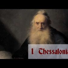 1 Thessalonians: Chapter-by-Chapter Commentary