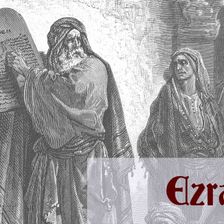 Ezra: Chapter-by-Chapter Commentary