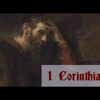 1 Corinthians: Chapter-by-Chapter Commentary