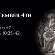 December 4th: Isaiah 47 & Luke 10:25-42