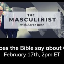 Invitation to Forthcoming Live Episode of the Masculinist