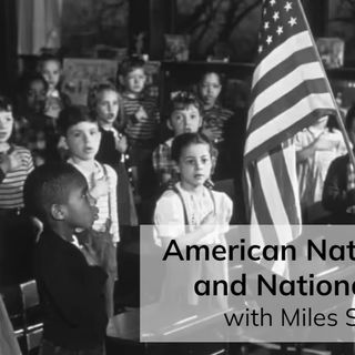 American Nationhood and Nationalisms (with Miles Smith)