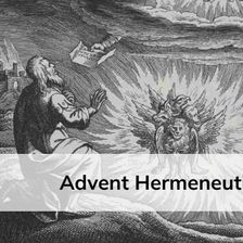 Advent Hermeneutics